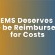 EMS Deserves to be Reimbursed