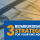 Three Reimbursement Strategies